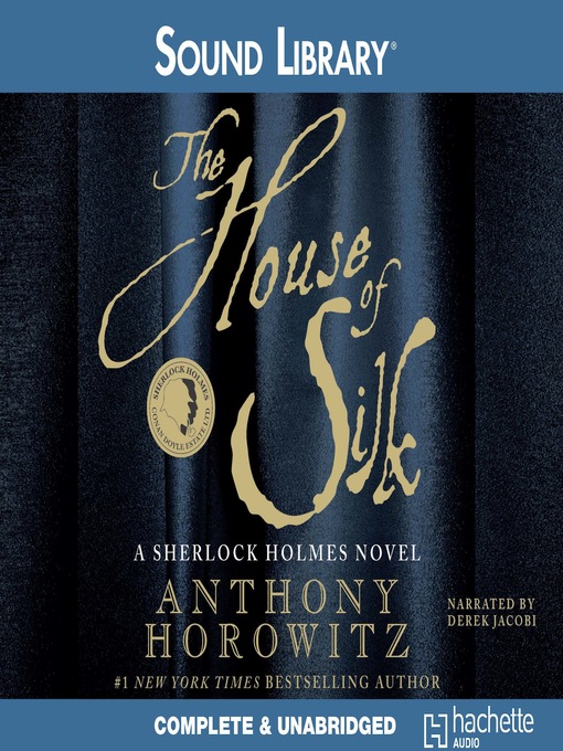 Title details for The House of Silk by Anthony Horowitz - Wait list